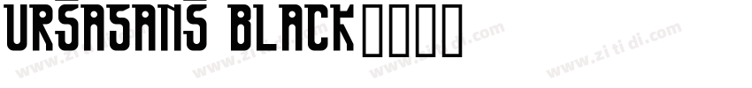 UrsaSans Black字体转换 UrsaSans Black字体转换